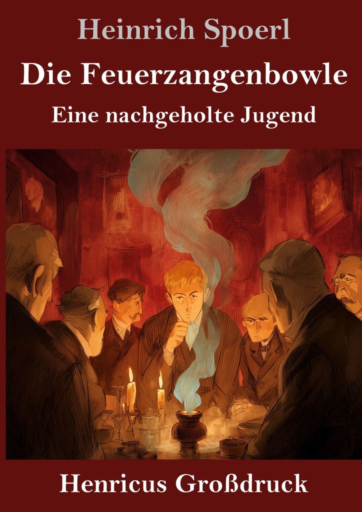 Die Feuerzangenbowle (Großdruck)