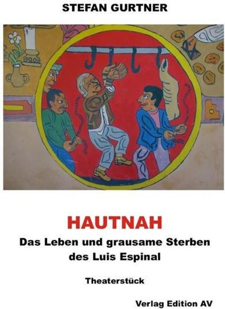 HAUTNAH - Das Leben und grausame Sterben des Luis Espinal