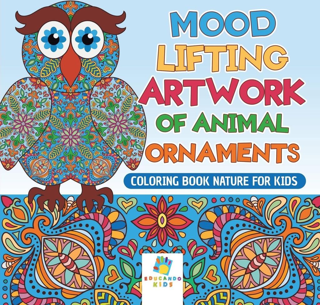 Mood Lifting Artwork of Animal Ornaments | Coloring Book Nature for Kids