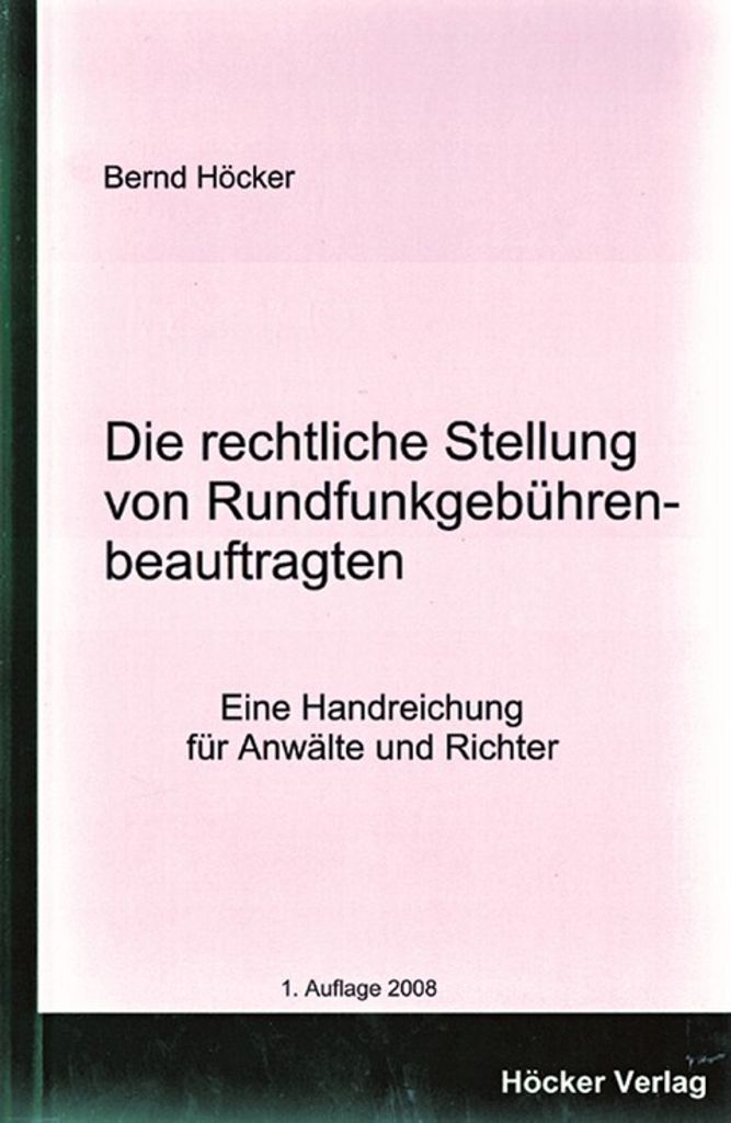 Die rechtliche Stellung von Rundfunkgebührenbeauftragten