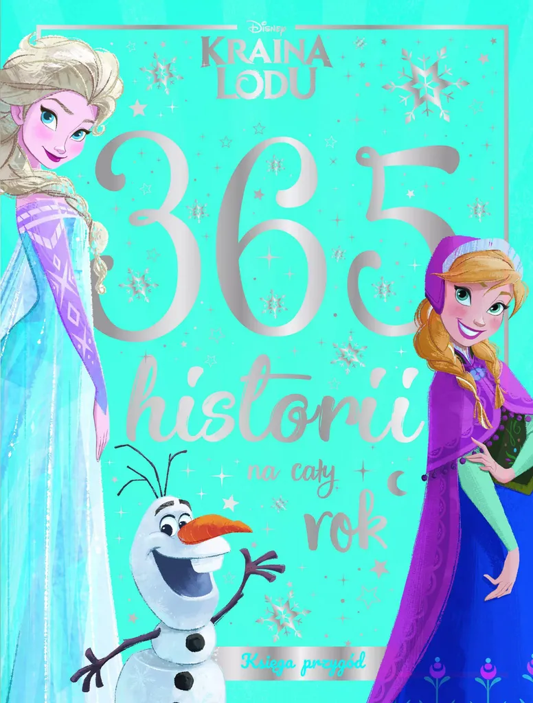 Livre de contes Disney La Reine des Neiges recueil de 365 histoires