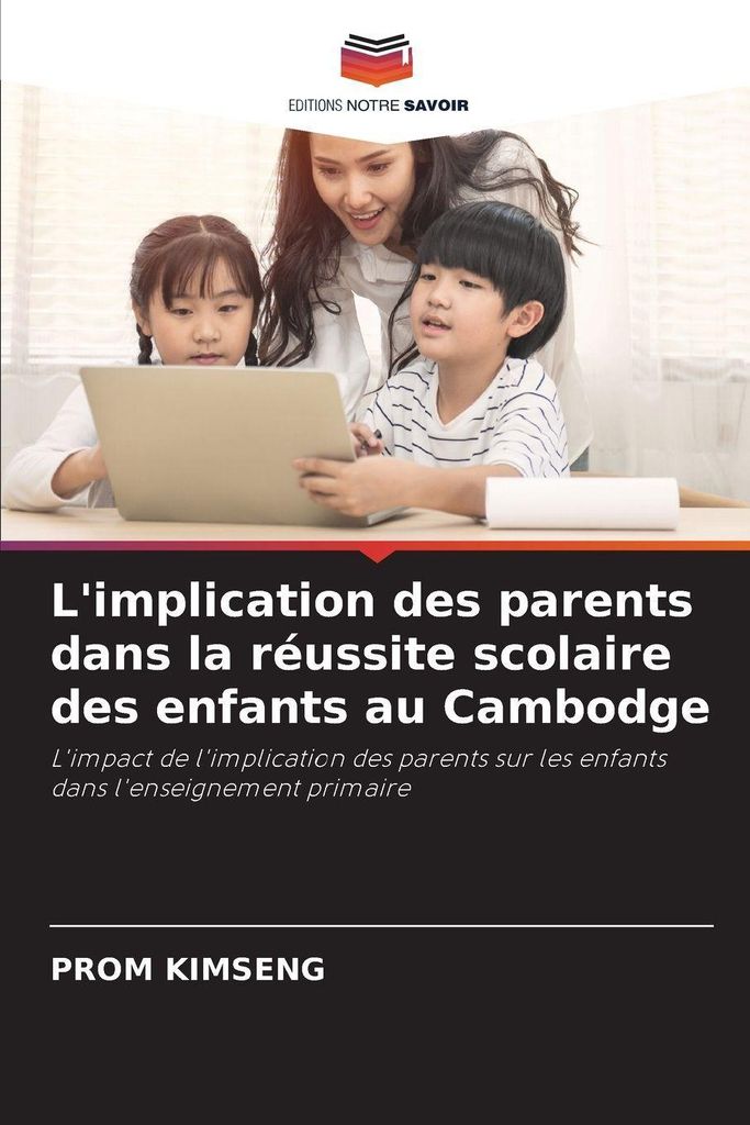 L'implication des parents dans la réussite scolaire des enfants au Cambodge