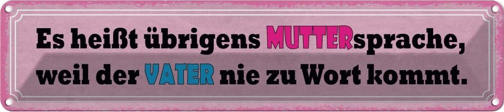 vianmo Blechschild 10x46 cm Muttersprache weil Vater nie Dekoration Spruch Zitat