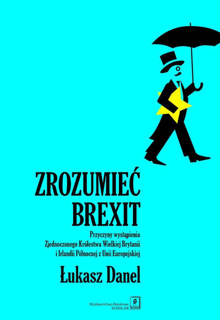 Zrozumieć Brexit - Łukasz Danel (Buch auf Polnisch)