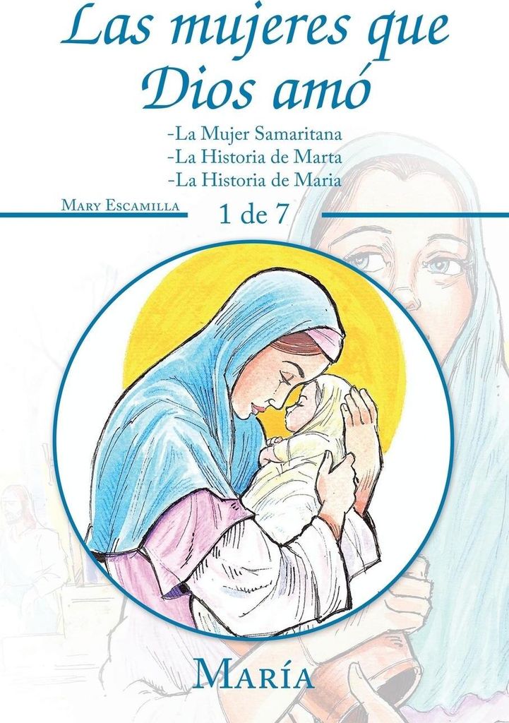 Las Mujeres Que Dios Amó