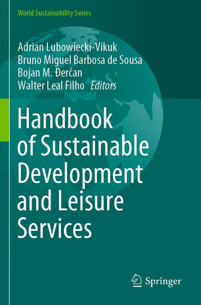 Handbook of Sustainable Development and Leisure Services