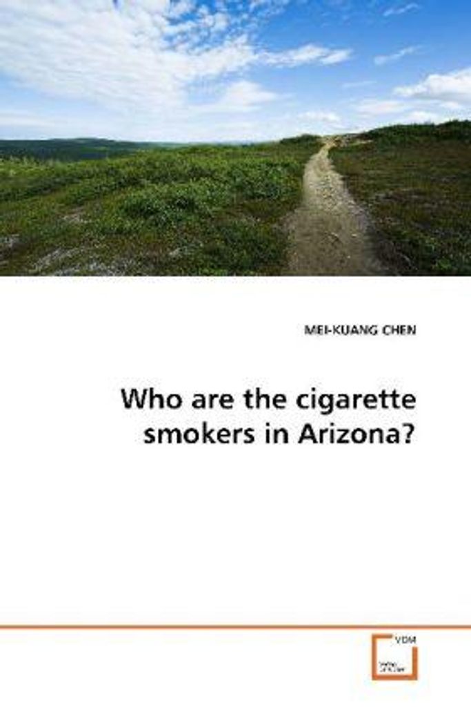 CHEN, M: Who are the cigarette smokers in Arizona?
