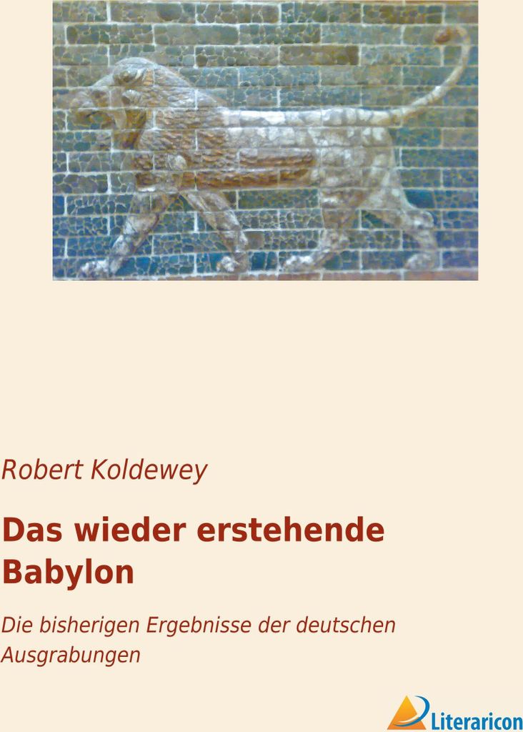 Das wieder erstehende Babylon