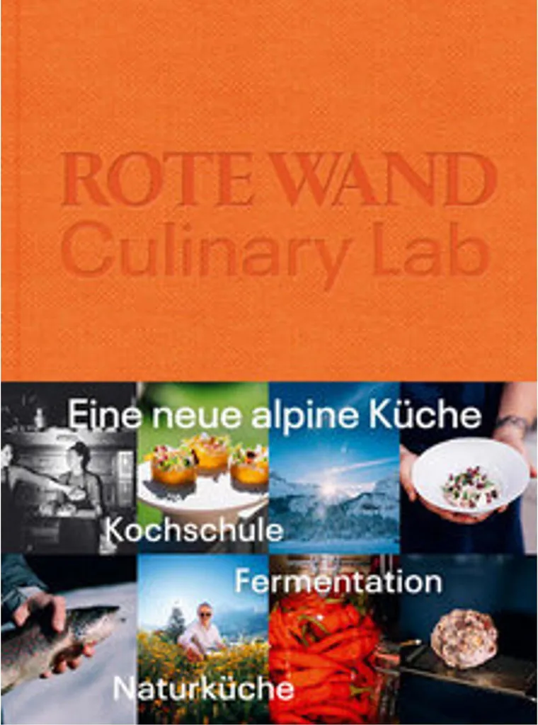 Rote Wand Culinary Lab - Recettes de chef et techniques de pointe Arlberg