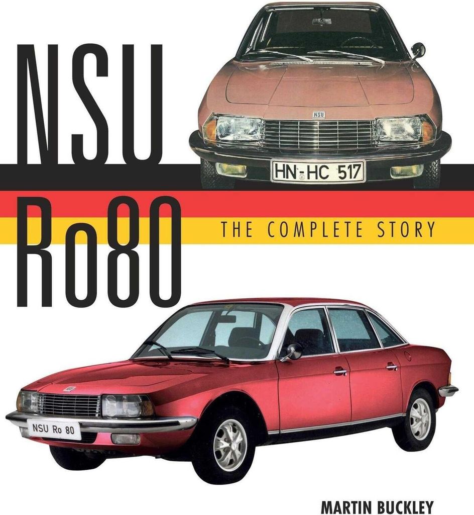 Nsu Ro80 - Die komplette Geschichte