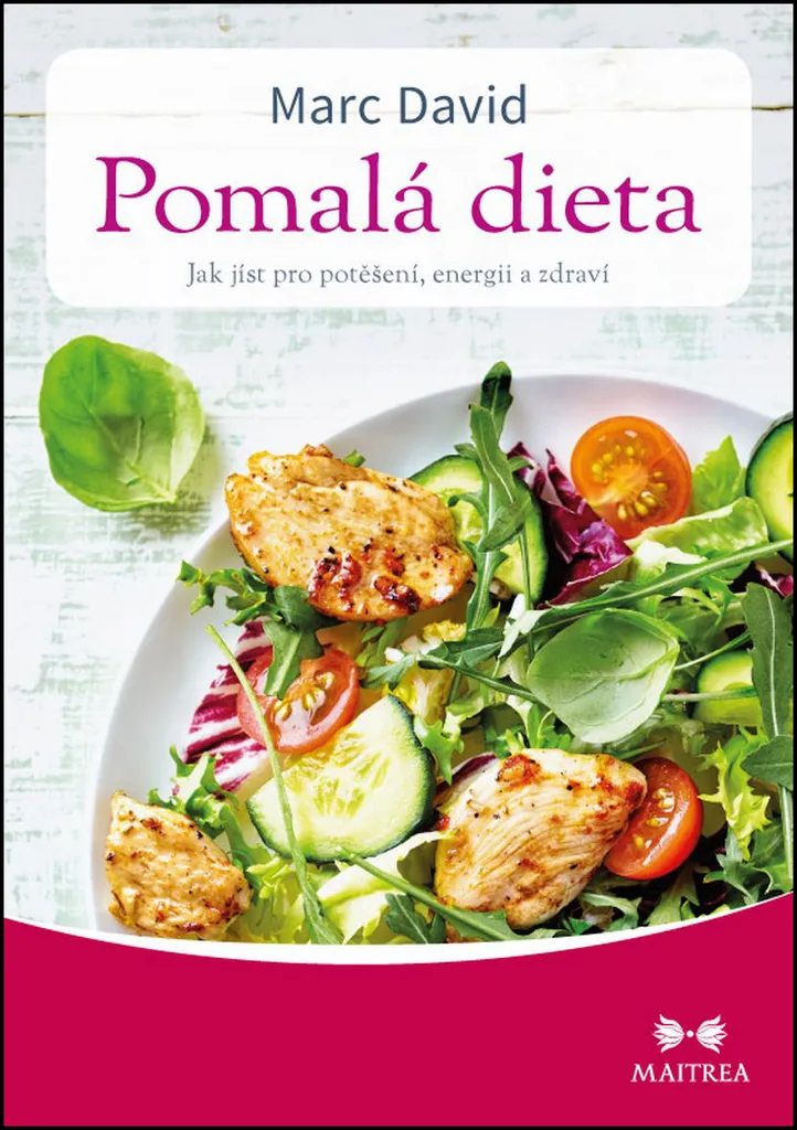Livre Pomalá dieta contre la fatigue pour manger sainement et mince
