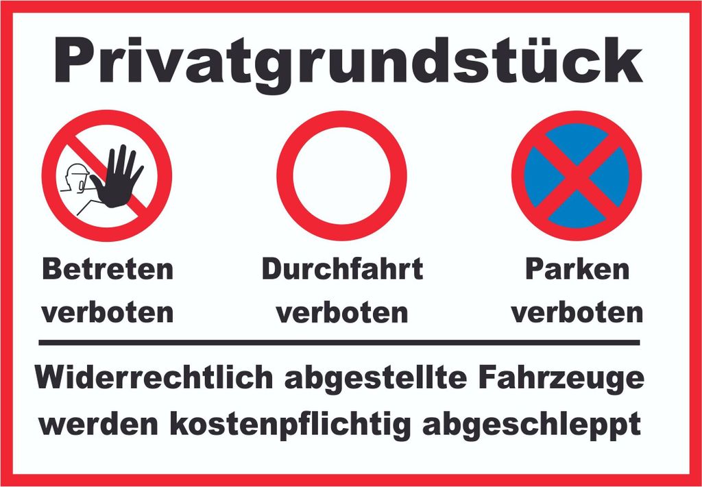 Privatgrundstück Betreten, Durchfahrt und Parken verboten Schild A5 (148x210mm)