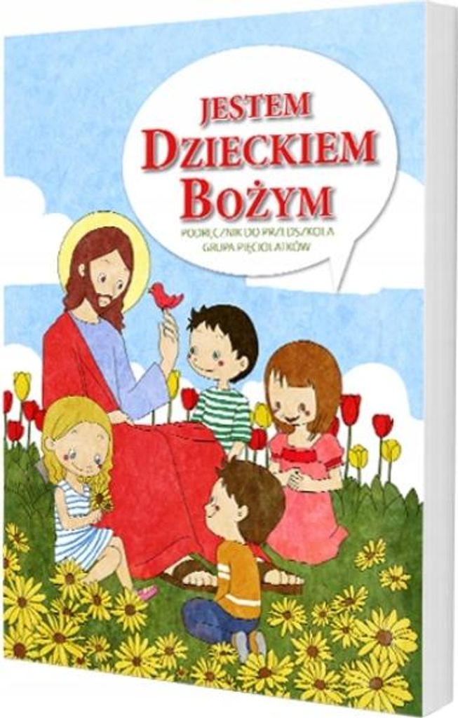 Religia Jestem dzieckiem Bożym dla dzieci 5-letnich Podręcznik