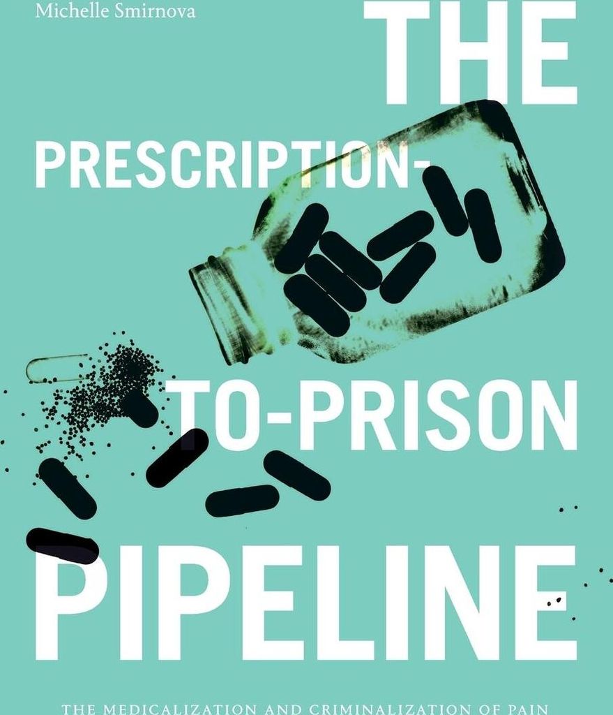The Prescription-to-Prison Pipeline