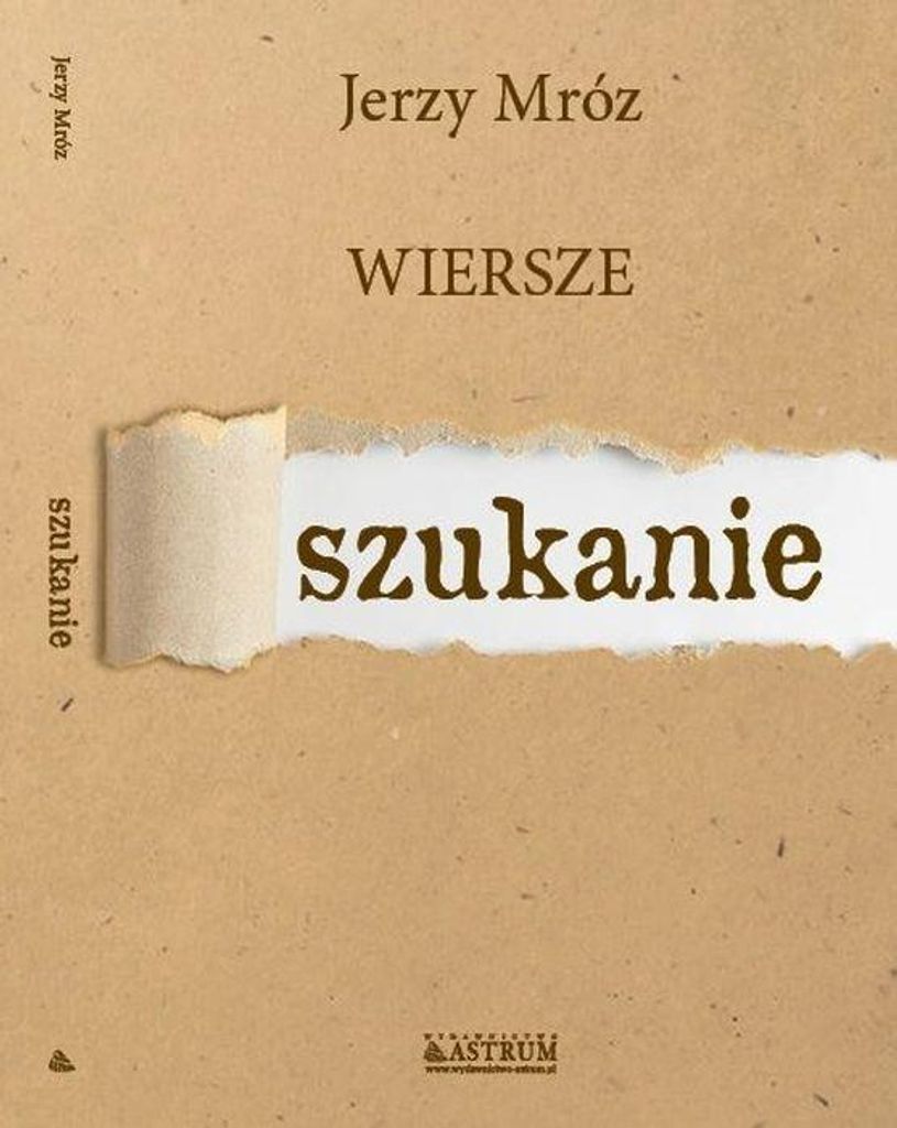 Szukanie wiersze - Jerzy Mróz (Literatur, Poesie, Drama auf Polnisch)