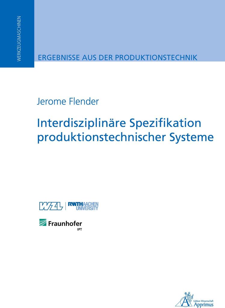 Interdisziplinäre Spezifikation produktionstechnischer Systeme