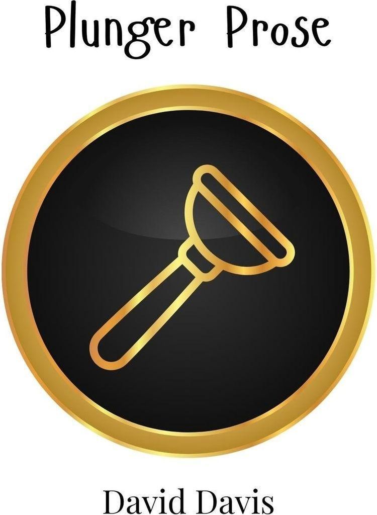 Plunger Prose