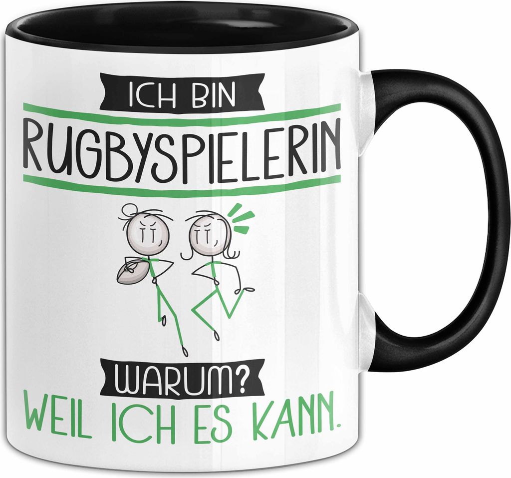 Rugbyspielerin Tasse Geschenk Ich Bin Rugbyspielerin Warum Weil Ich Es Kann Geschenkidee Geburtstag (Schwarz)