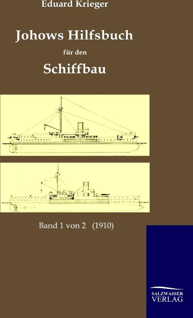 Johows Hilfsbuch für den Schiffbau (1910)