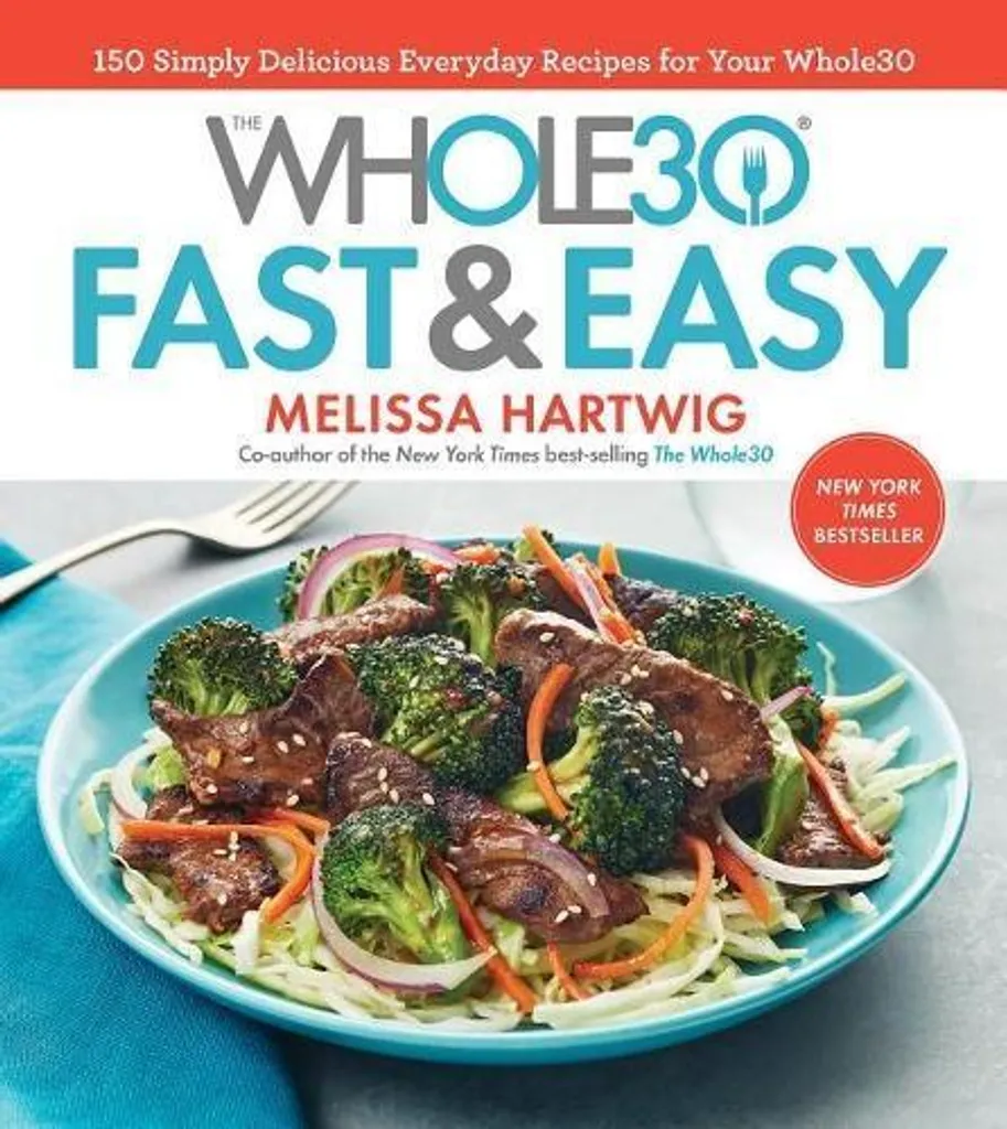 Whole30 Fast Easy Cookbook Livre de Cuisine Anti-Inflammatoire Anglais