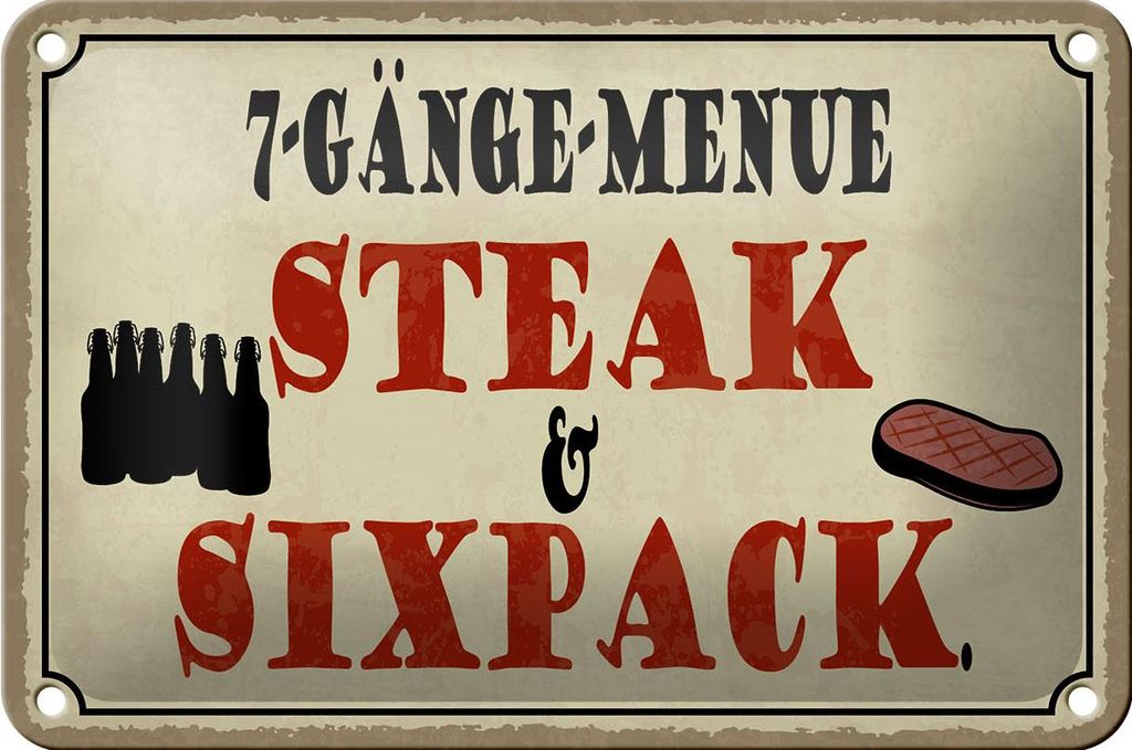 Blechschild Spruch 18x12cm 7 Gänge Menü Steak Sixpack Grill