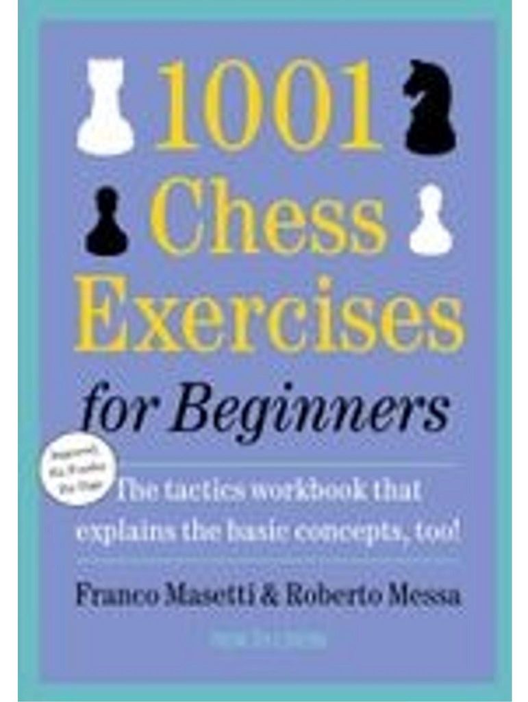 1001 Chess Exercises for Beginners