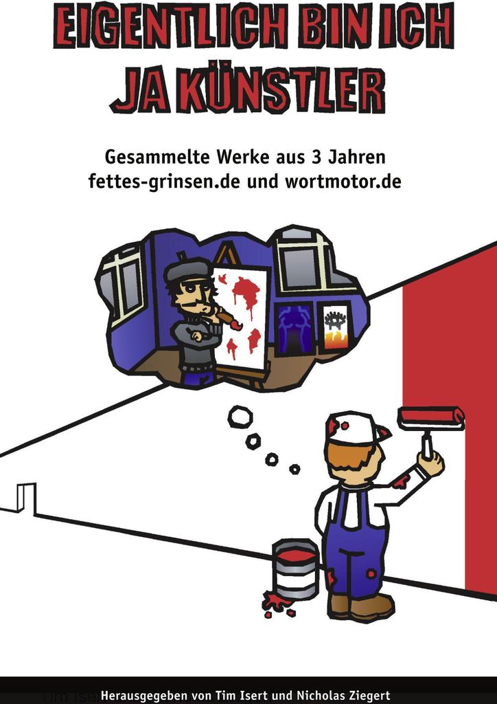 Eigentlich bin ich ja Künstler...
