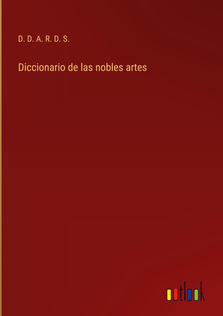 Diccionario de las nobles artes