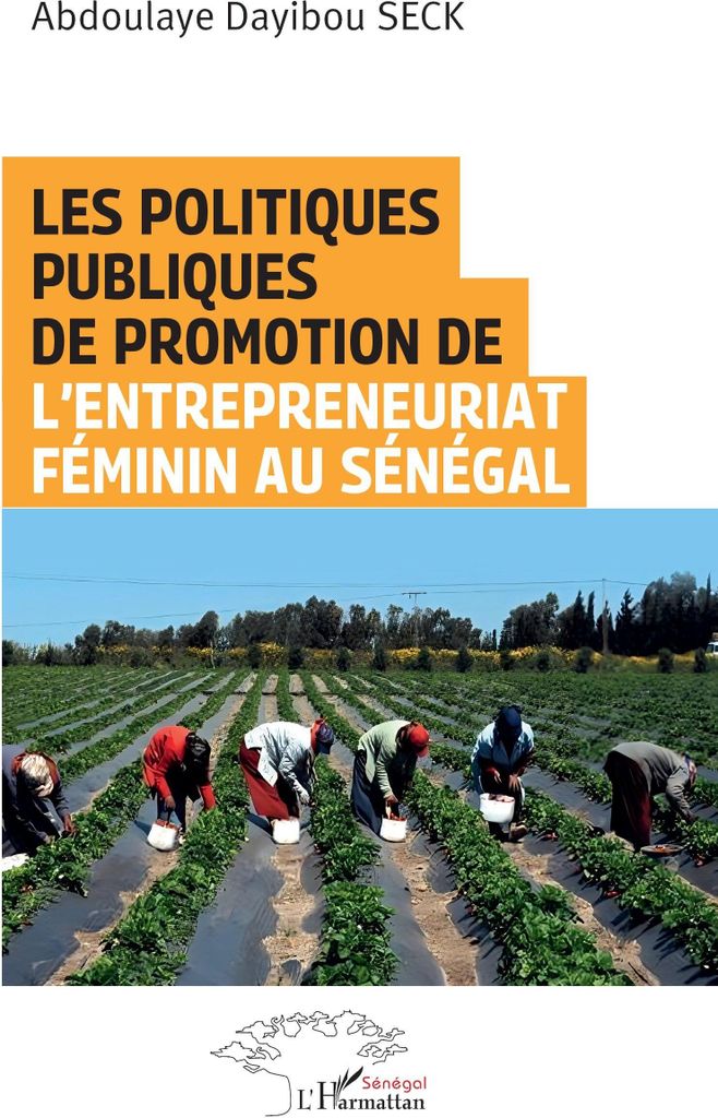 Les politiques publiques de promotion de l'entrepreneuriat féminin au Sénégal
