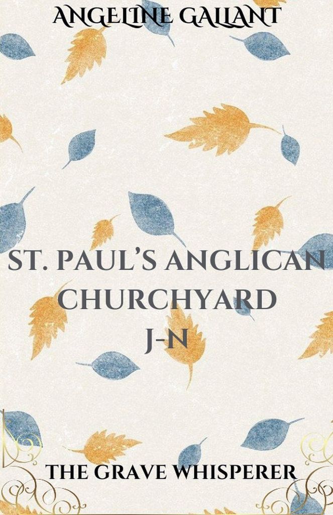 St. Paul's Anglican Churchyard J - N