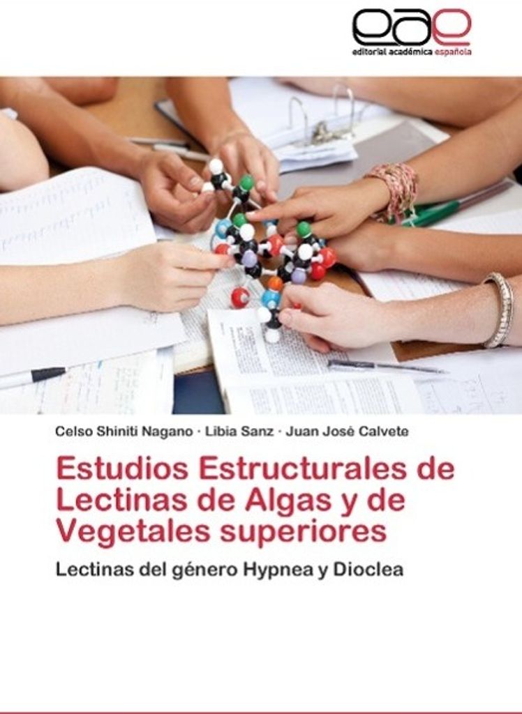 Estudios Estructurales de Lectinas de Algas y de Vegetales superiores