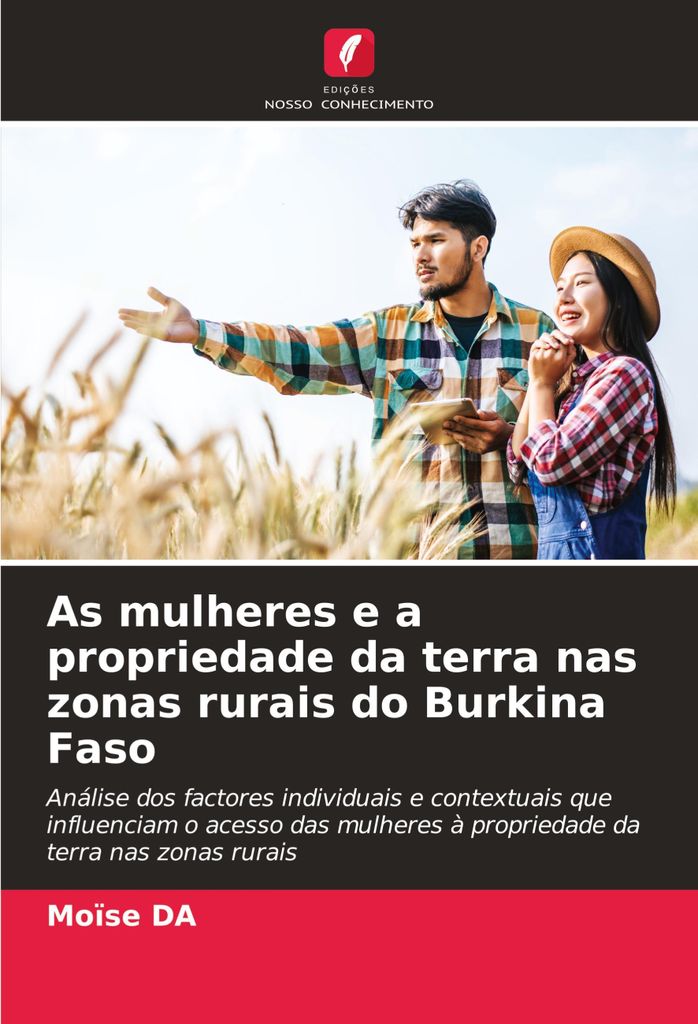 As mulheres e a propriedade da terra nas zonas rurais do Burkina Faso