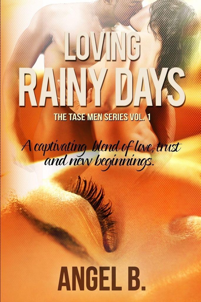 Angel B: Loving Rainy Days