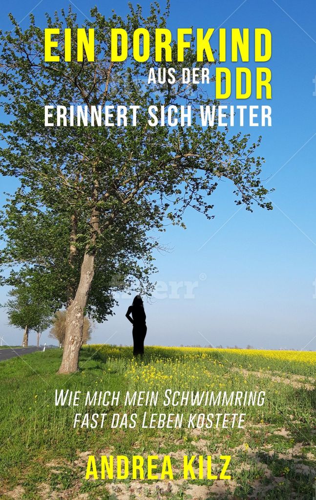 Ein Dorfkind aus der DDR erinn ert sich weiter