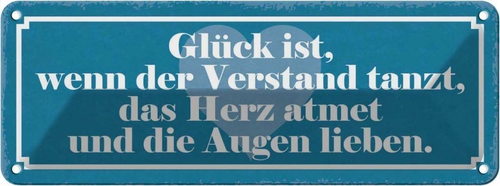 vianmo Blechschild 10x27 cm Glück Verstand tanzt Herz atmet Spruch Zitat