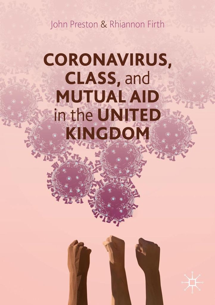 Coronavirus, Class and Mutual Aid in the United Kingdom, .