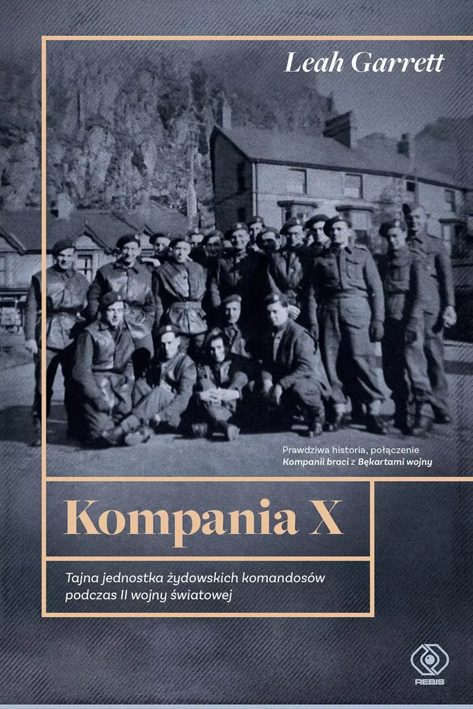 Livre Kompania X : L'Unité Secrète des Commandos Juifs - Leah Garrett
