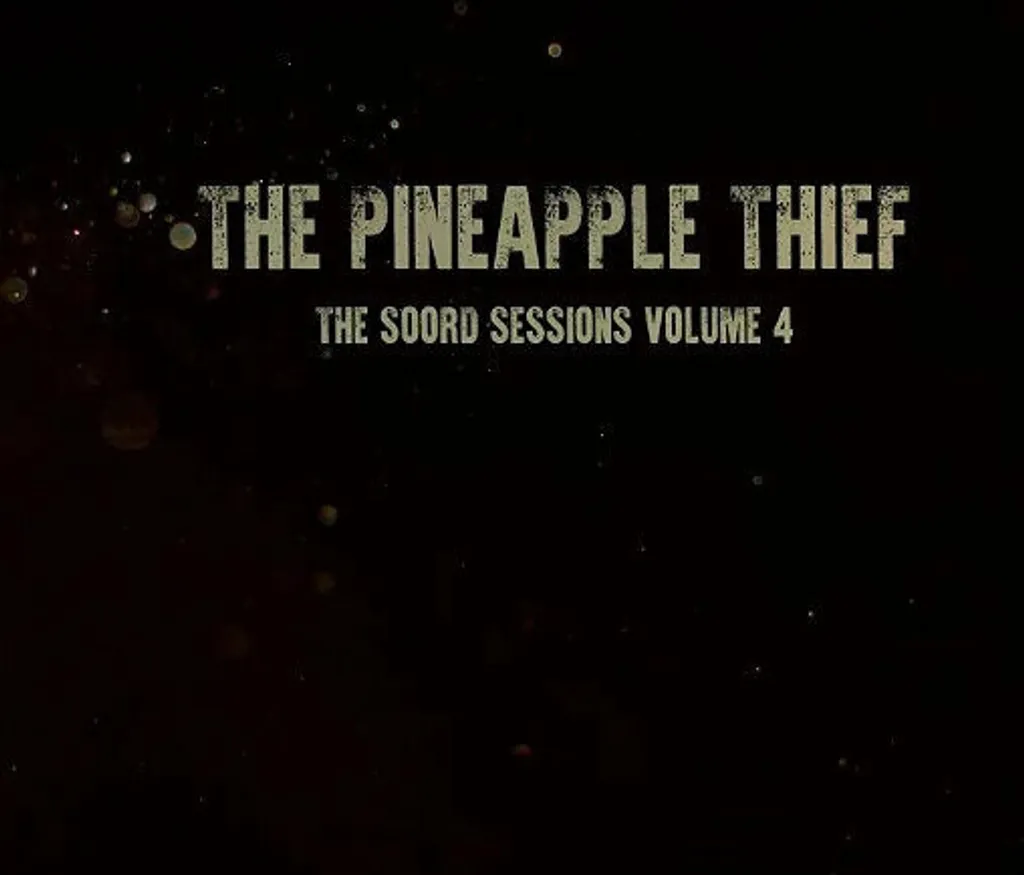 Album Vinyle The Pineapple Thief Sessions Vol 4 pour Écoute Audiophile