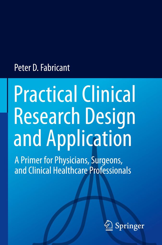 Practical Clinical Research Design and Application