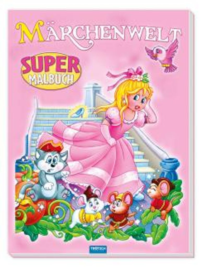TRÖTSCH - Supermalbuch Märchenwelt | Zauberhaftes Malbuch mit 48 farbigen Malvorlagen beliebter Märchenfiguren. Ausmalbuch für Buntstifte, Wass...
