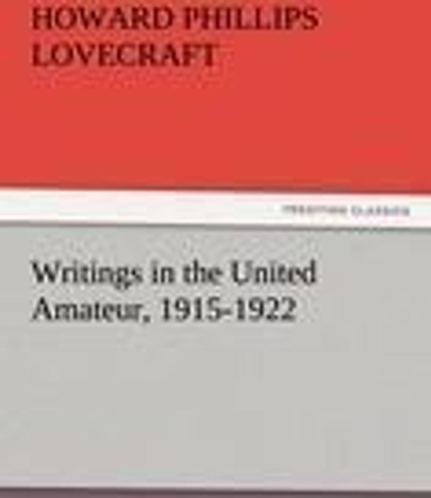 Writings in the United Amateur, 1915-1922