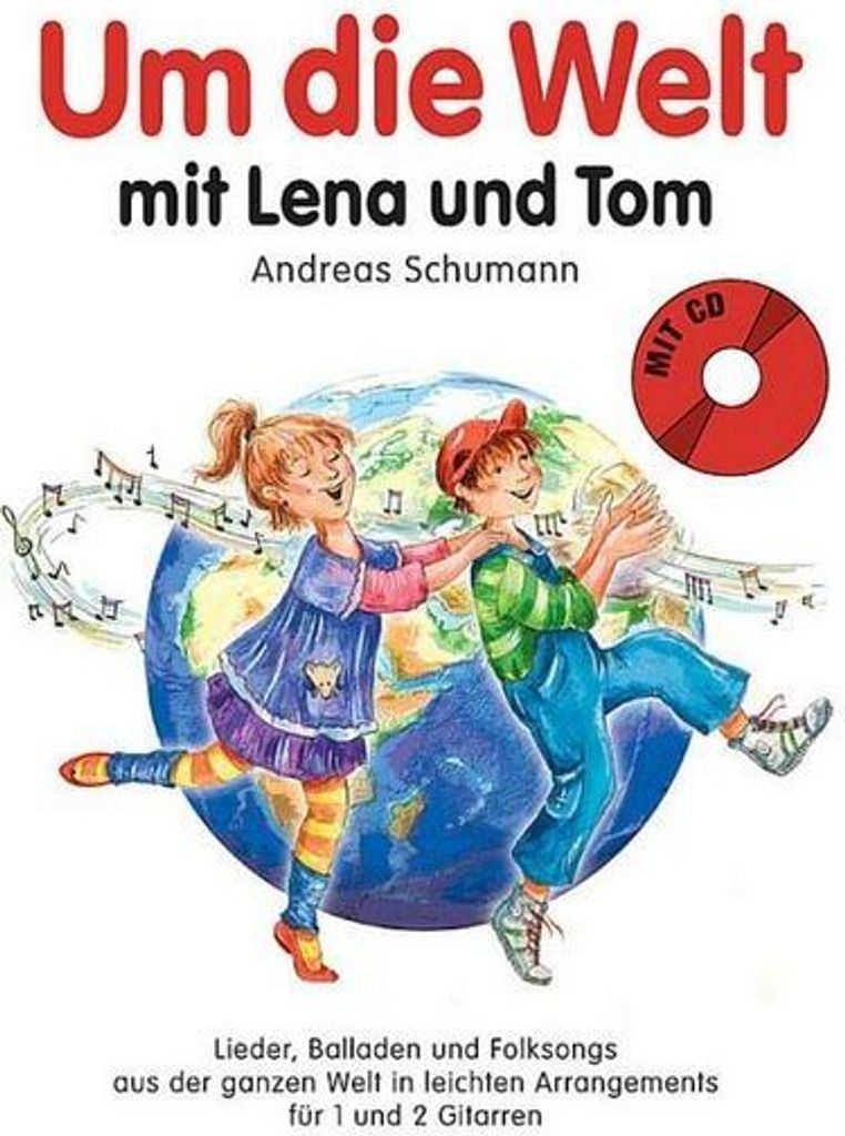 Um die Welt mit Lena und Tom