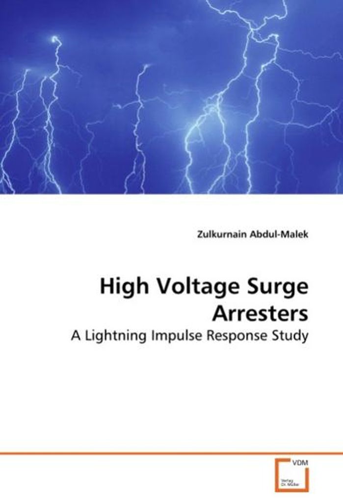 Abdul-Malek, Z: High Voltage Surge Arresters