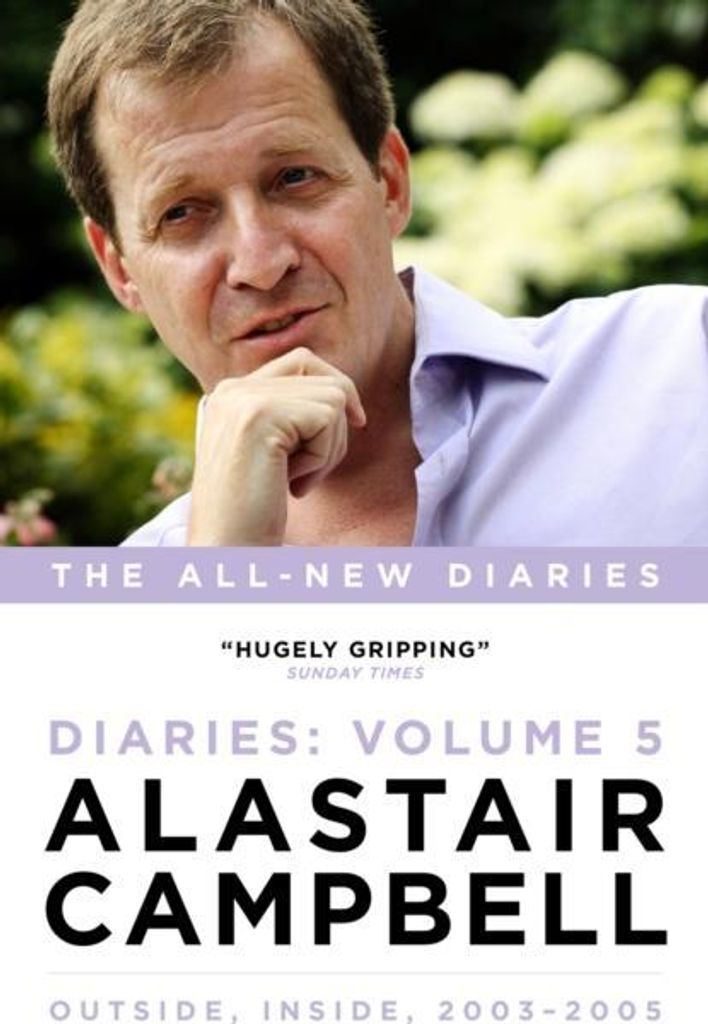 Alastair Campbell Diaries Volume 5