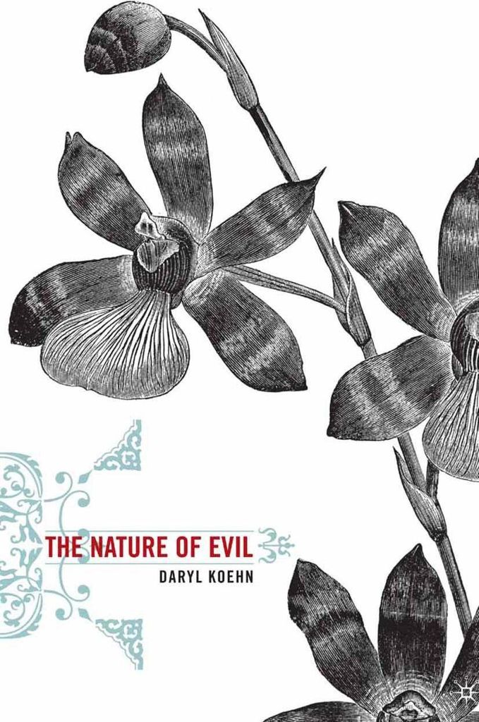 The Nature of Evil