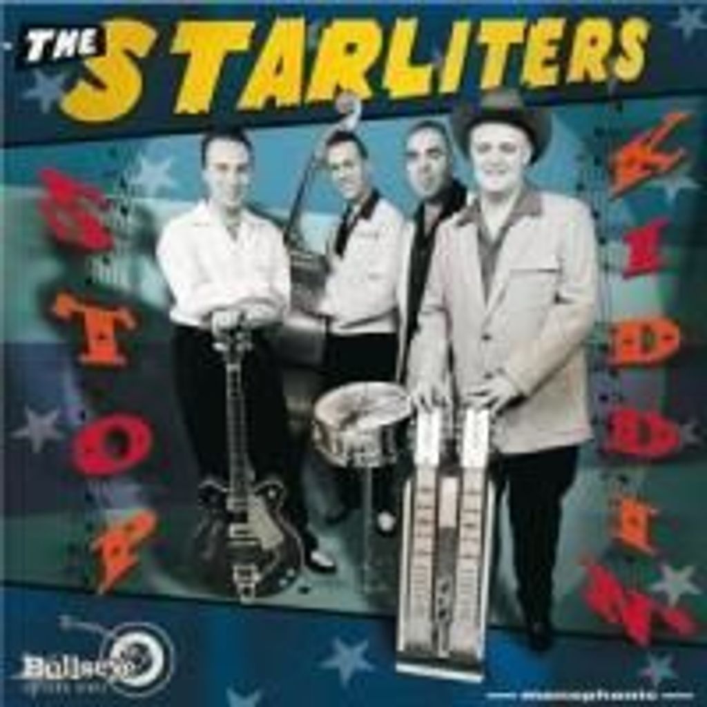 Starliters, T: Stop Kiddin'