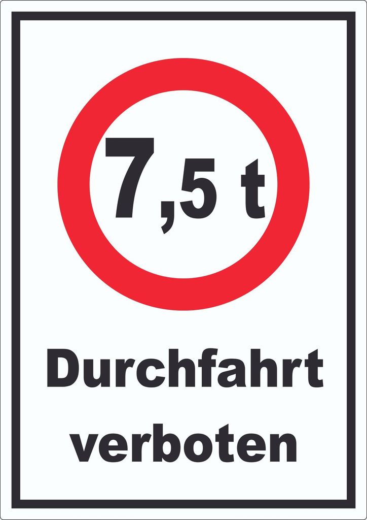 Durchfahrt verboten 7,5 Tonnen Aufkleber A7 (74x105mm)
