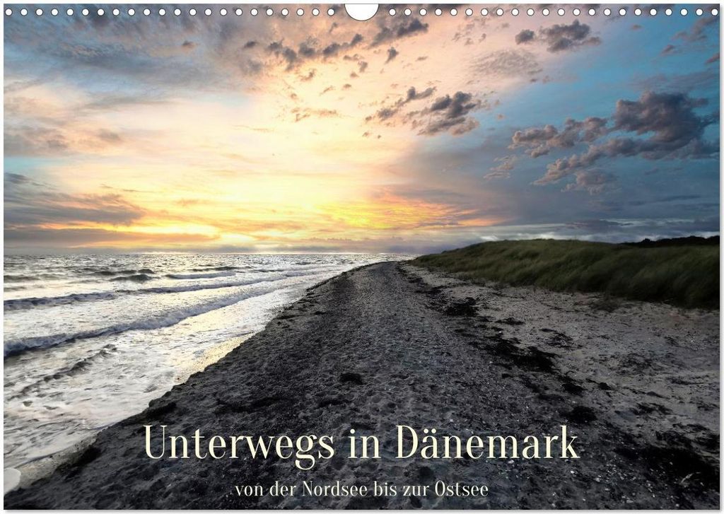 Unterwegs in Dänemark von der Nordsee bis zur Ostsee (Wandkalender 2026 DIN A3 quer), CALVENDO Monatskalender