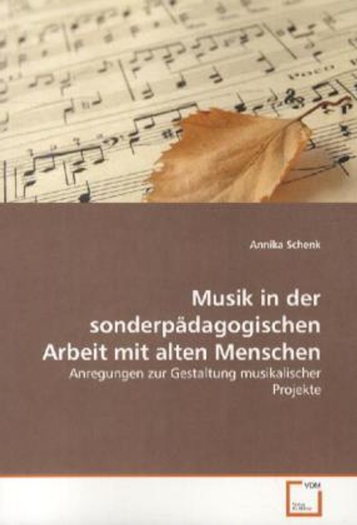 Schenk, A: Musik in der sonderpädagogischen Arbeit mit alten