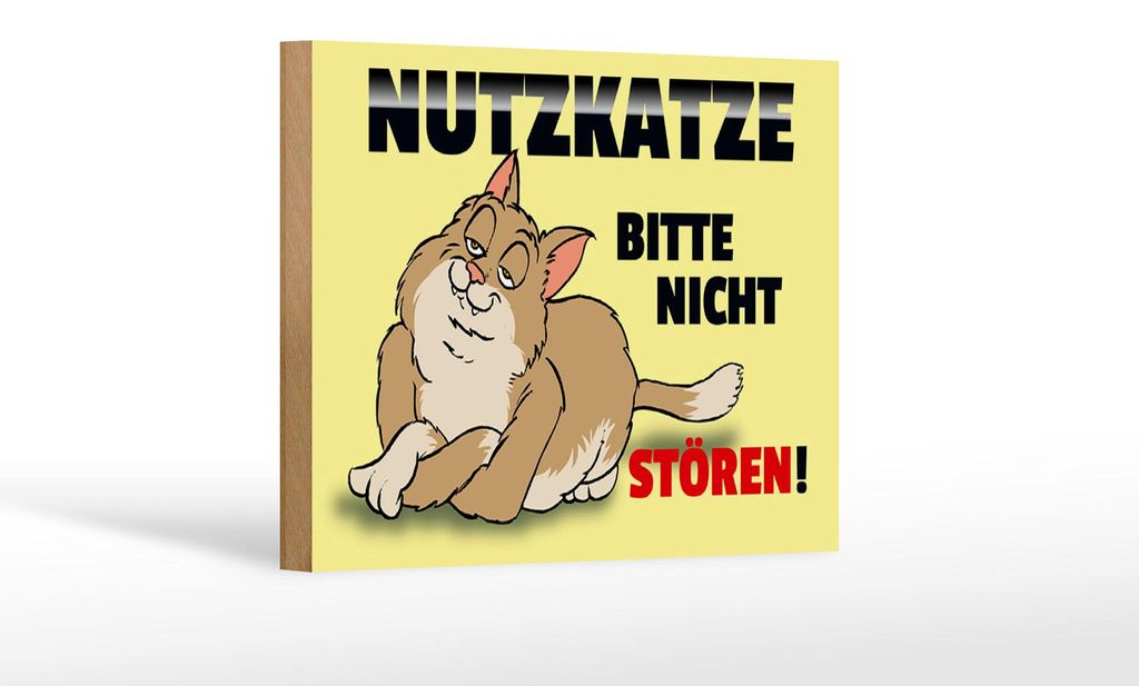 Holzschild Spruch 18x12cm Nutzkatze bitte nicht stören